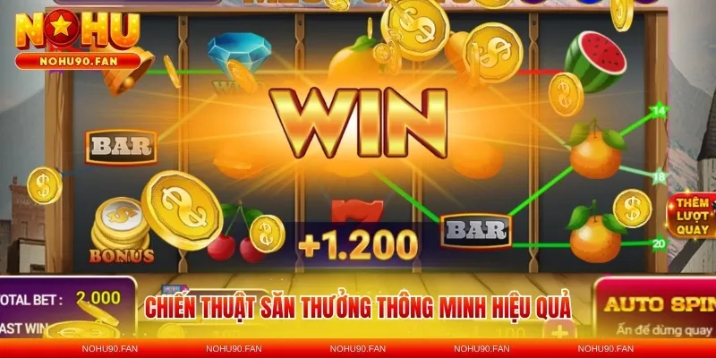 Chiến thuật săn thưởng thông minh hiệu quả